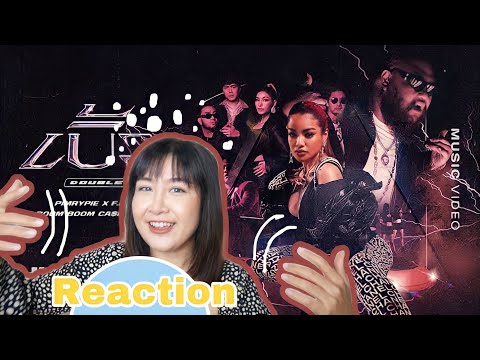 。Reaction 。 MV เบิ้ล(Double) -PIMRYPIE x F.Hero x BOOM BOOM CASH x M-PEE || PEAR SILK 👁