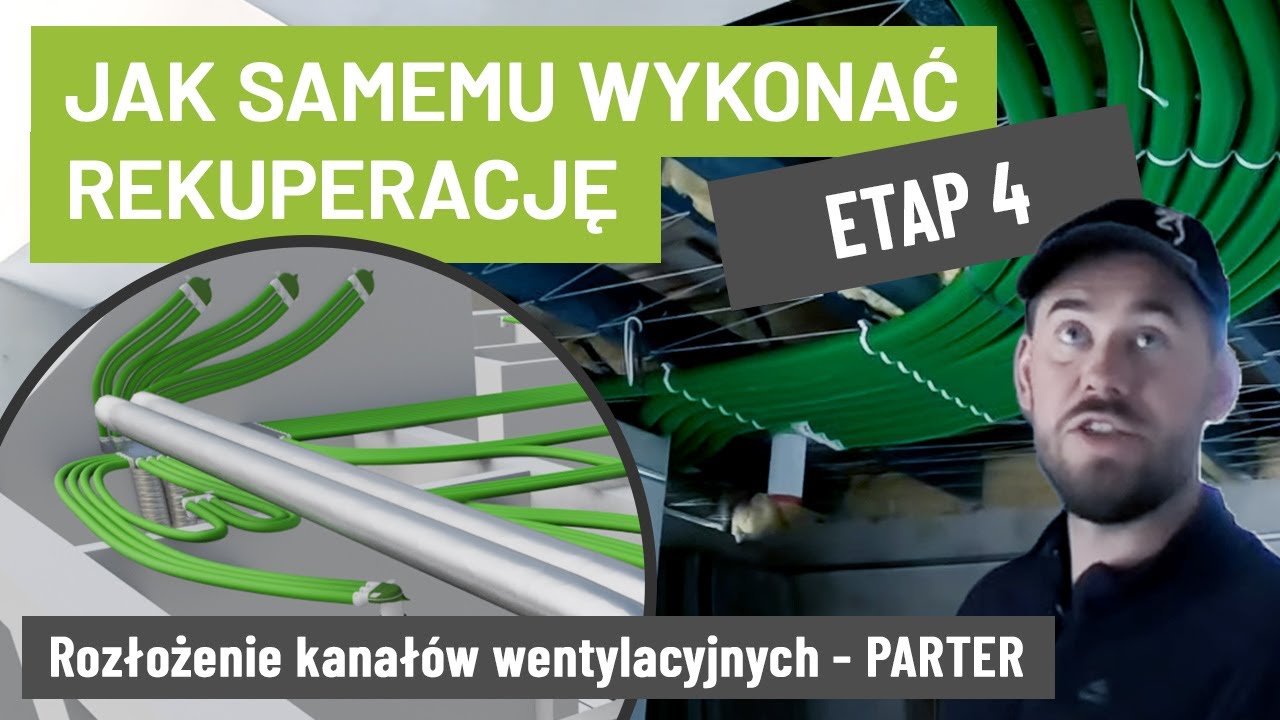 Jak samemu wykonać rekuperację? #4 Rozłożenie kanałów wentylacyjnych - parter