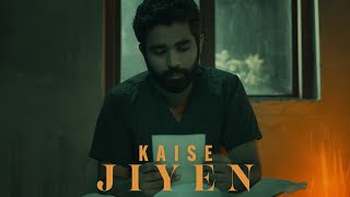 Kapaas - Kaise Jiyen song artwork