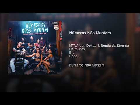 MTW feat. Donas & Bonde da Stronda - Números não mentem (Dalto Max) [áudio oficial]