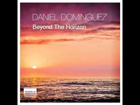 Daniel Dominguez - Beyond the Horizon (Uplifting Trance 2023)