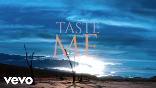 Taste Me Music Video