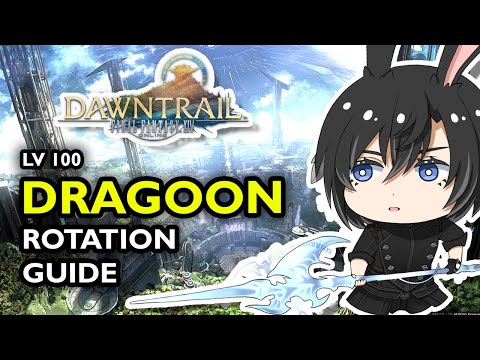 Level 100 Dragoon rotation guide [FFXIV DAWNTRAIL Patch 7.1]