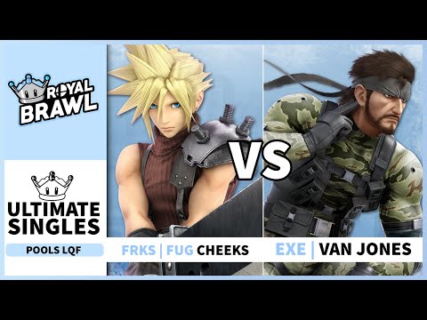 Royal Brawl 2023 - FRKS | FUG Cheeks (Cloud) Vs  EXE | Van Jones (Snake) Singles Pools LQF