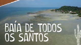 Baía de Todos os Santos: Uma viagem pelo mar da Bahia!