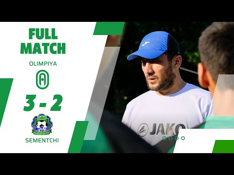Birinchiliga. Olimpiya - Sementchi 3:2. Full Match