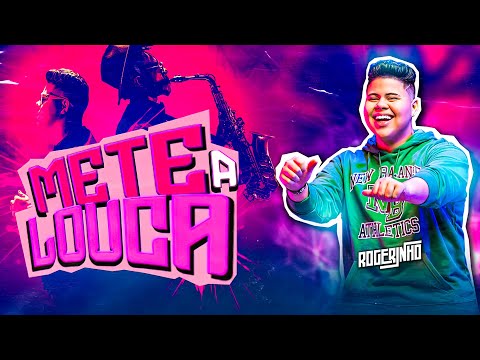 ROGERINHO - METE A LOUCA (Letra/Lyrics) | Super Letra