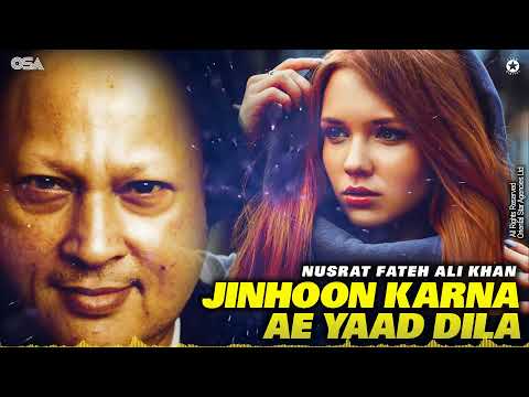 Jinhoon Karna Ae Yaad Dila - Nusrat Fateh Ali Khan - Superhit Qawwali | Official | OSA Worldwide