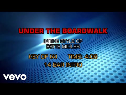 Under The Boardwalk - Bette Midler