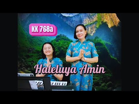 KK 768 a "  HALELUYA ,  AMIN  "  -  Yuneta Irianti Sinulingga pianis Vioren Loventa Ginting