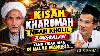 Download lagu Kisah Karomah Mbah Kholil Bangkalan yang Sulit Dinalar Manusia | GUS BAHA  mp3