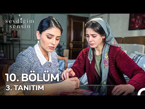 Sevdiğim Sensin 10. Bölüm 3. Tanıtım