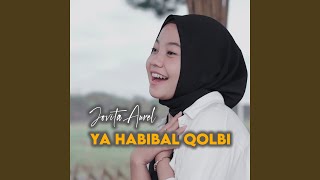 Download lagu Ya Habbibal Qolbi mp3