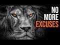 NO MORE EXCUSES! 🔥 Listen on REPEAT! 🔥 Over 1 Hour Motivational Speeches