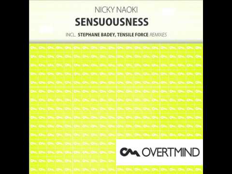 Nicky Naoki - Sensuousness (Original Mix)