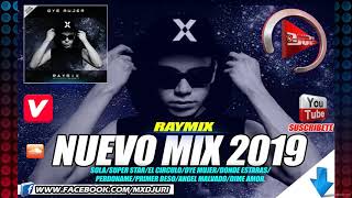 NUEVO MIX 2019 DE RAYMIX - Dj Uri