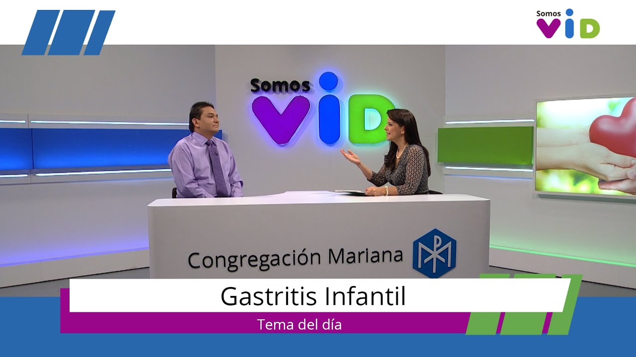 Gastritis Infantil y reflujo | Somos VID