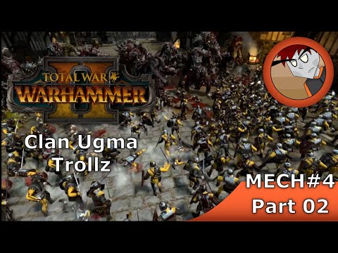 Warhammer 2: Total War - Clan Ugma/Trollz - Part 02