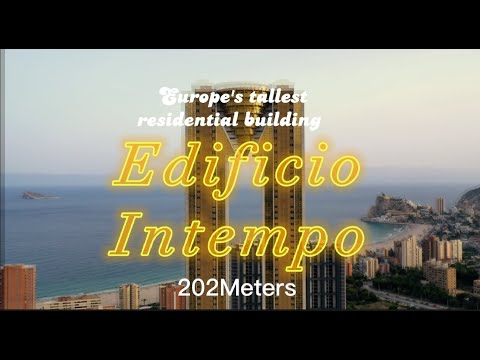 Europe's tallest residential building, Edificio Intempo.