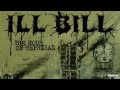 ILL BiLL - White Nigger