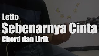 Download lagu Letto - Sebenarnya Cinta Chord dan Lirik mp3 Download lagu Letto - Sebenarnya Cinta Chord dan Lirik mp3