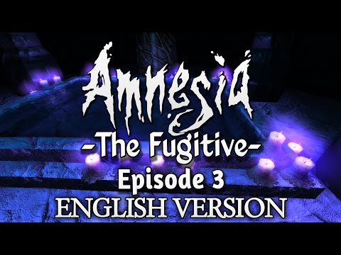 Amnesia The Fugitive Episode 3 [Full Walkthrough] English Version
