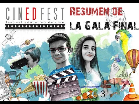 Gala Final de Cinedfest 2016|3ª Edición|Resumen