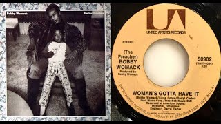ISRAELITES:Bobby Womack - Woman&#39;s Gotta Have It 1972 {Extended Version}