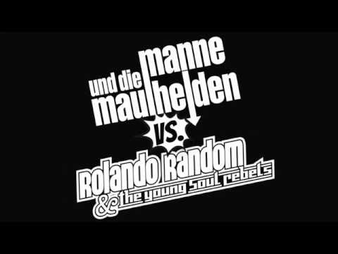 Battle Of The Bands: ROLANDO RANDOM VS MANNE UND DIE MAULHELDEN