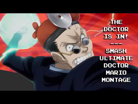 The Doctor Is In! - Smash Bros. Ultimate Dr. Mario Montage!