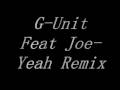 Joe Feat G-Unit - Ride With You Remix With ...