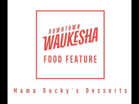 Food Feature - Mamma Ducky's Desserts