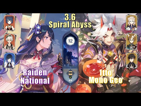 Raiden National & Itto Mono Geo | 3.6 Spiral Abyss | Floor 12 9 Stars | Genshin Impact