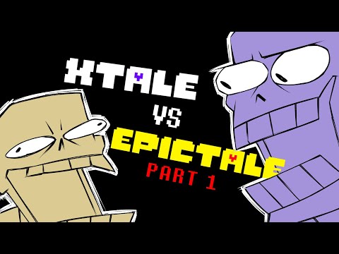 Xtale vs Epictale Part 1 - Undertale AU Comic Dub