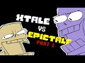 Xtale Vs Epictale Part 1 Undertale AU Comic Dub