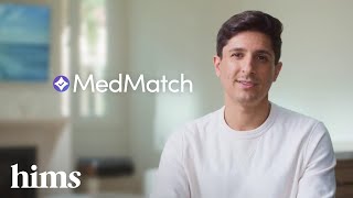 Hims Introducing MedMatch—Another Innovation