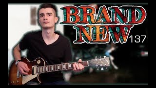 Brand New - 137 (Guitar &amp; Bass Cover w/ Tabs)