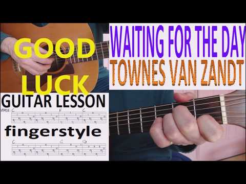Waiting For The Day - Townes Van Zandt