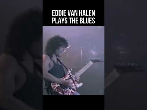 Eddie Van Halen Plays the Blues 🎸