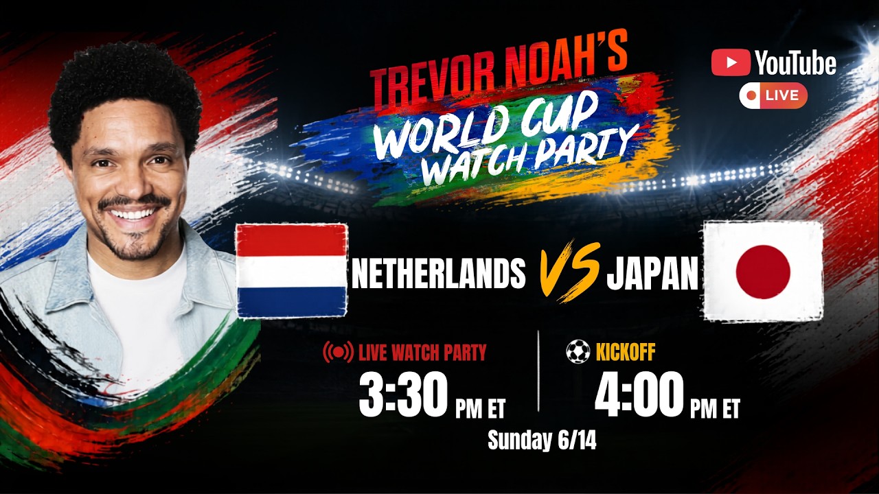 Netherlands vs. Japan | Trevor Noah’s World Cup Watch Party Live