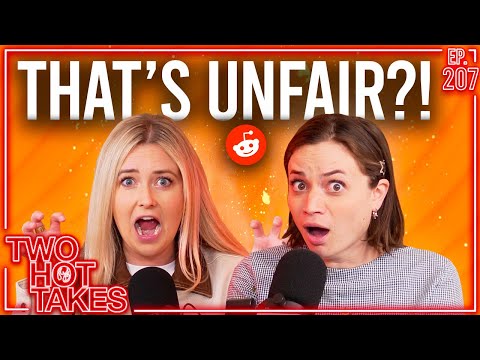 That's Unfair!? Ft. Angela Giarratana || Two Hot Takes Podcast || Reddit Stories