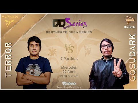 Deathfate Duel Series 30 - TerrOr vs Gosudark