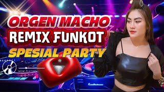 Download lagu ORGEN MACHO ‼️ REMIX FUNKOT PALEMBANG SPESIAL ACARA BEBAS TERBARU mp3