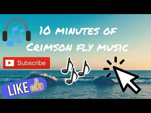 10 Minutes of Crimson Fly Music !!! Special
