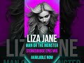 NEW DANCE CLUB BANGER-LIZA JANE x STONEBRIDGE  "Man Or The Monster" SHORT