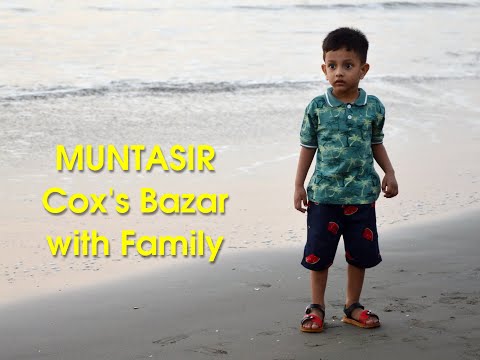 Muntasir Cox's Bazar with Family