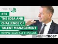 #24 The Idea and Challenge of Talent Management