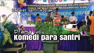 Download lagu Pertunjukan drama KABARET islami TERLUCU judul (SANTRI KOPLAK) mp3