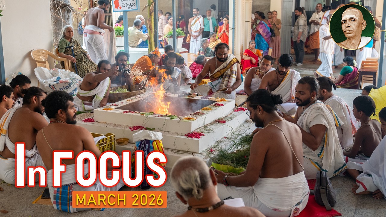 Sri Ramana Maharshi Ashram: In Focus - March 2026