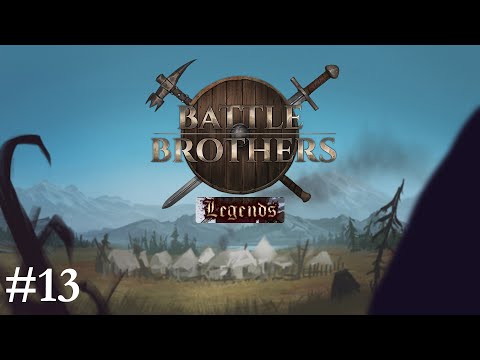 Battle Brothers, Legends mod: "Czas magii" cz.13 - drogi są bezpieczne.